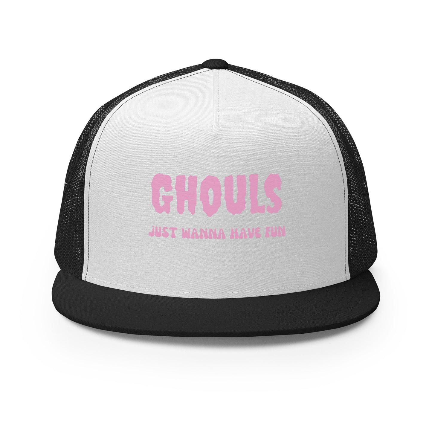 Ghouls Just Wanna Have Fun Trucker Cap