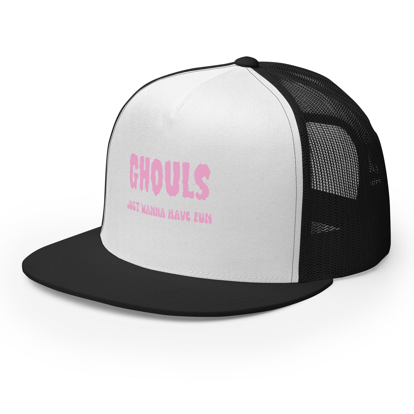 Ghouls Just Wanna Have Fun Trucker Cap