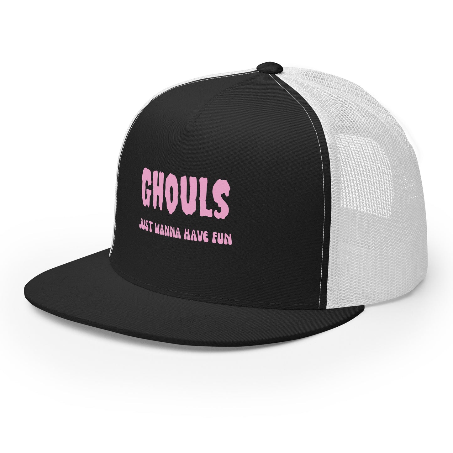 Ghouls Just Wanna Have Fun Trucker Cap