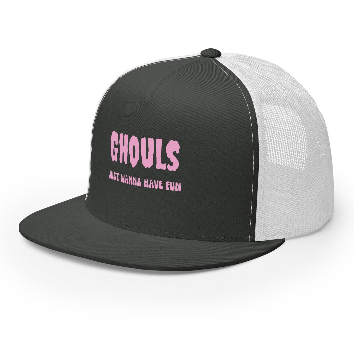 Ghouls Just Wanna Have Fun Trucker Cap